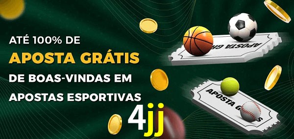 4jj Ate 100% de Aposta Gratis